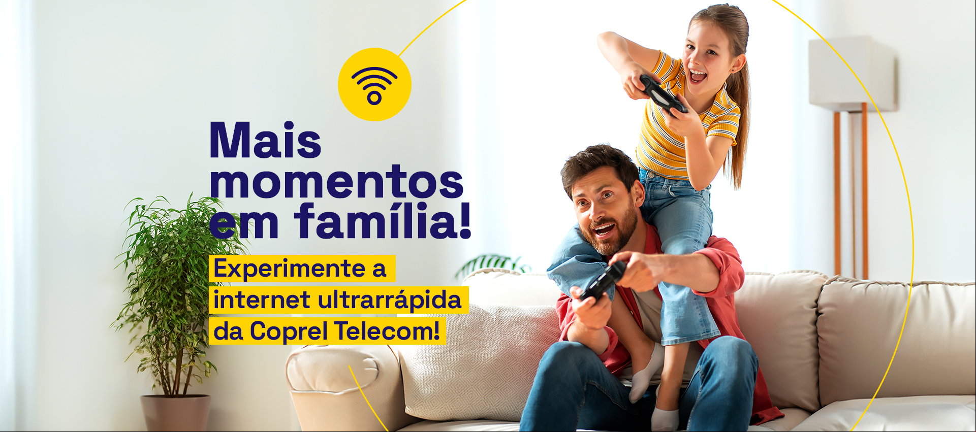 Banner momentos em família  Coprel Telecom